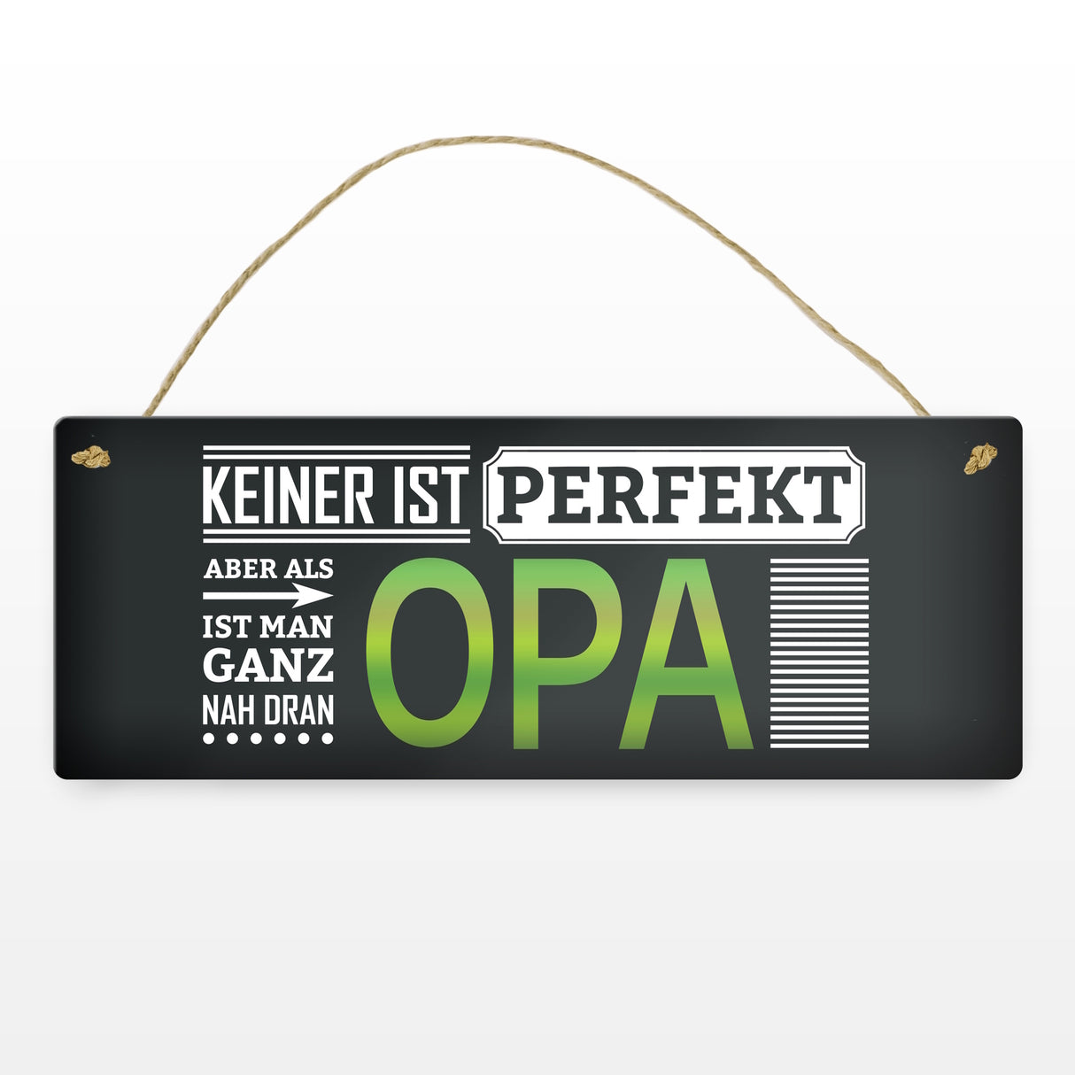 Metallschild mit Spruch: Keiner ist perfekt, aber als Opa ist man ganz nah dran