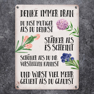 Du bist mutig, stark und schön Metallschild mit Blumen Motiv