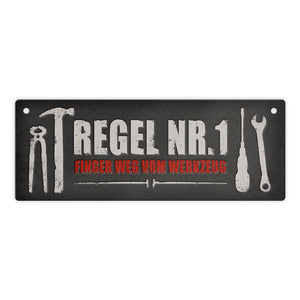 Werkstatt Metallschild mit Spruch: Regel Nr. 1 Finger weg vom Werkzeug