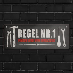 Werkstatt Metallschild mit Spruch: Regel Nr. 1 Finger weg vom Werkzeug