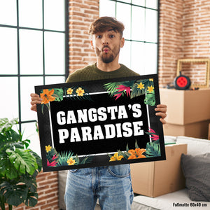 Gangsta's Paradise Fußmatte mit Blumen Motiv