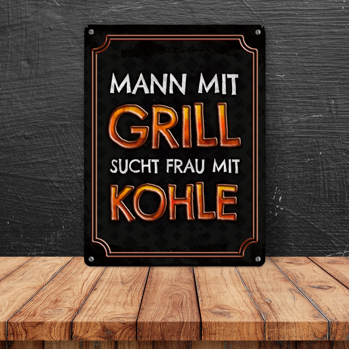 Mann mit Grill sucht Frau mit Kohle Metallschild