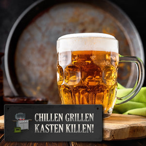 Chillen, grillen, Kasten killen Metallschild mit Grill Motiv