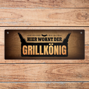 Hier wohnt der Grillkönig Metallschild