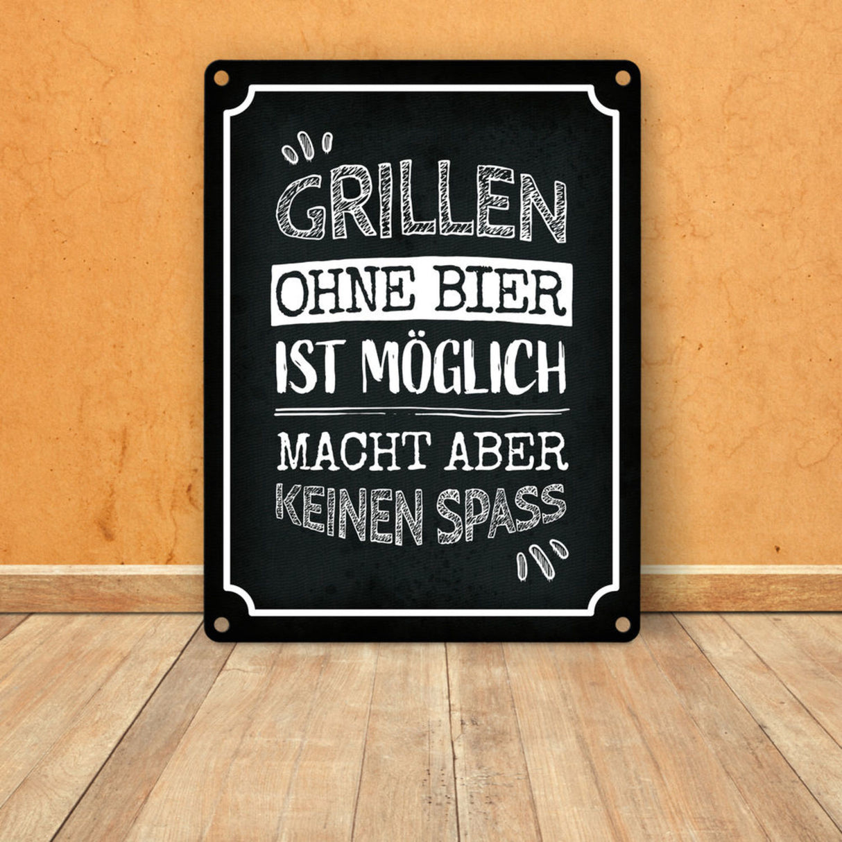 Grillen ohne Bier ist möglich macht aber keinen Spaß Metallschild