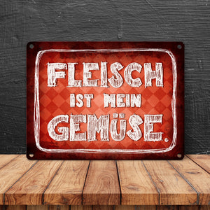 Fleisch ist mein Gemüse Metallschild Wurst Essen Hobby grillen Grill Steak Filet