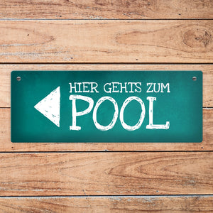 Hier geht’s zum Pool Metallschild Swimmingpool schwimmen tauchen Wasser abkühlen