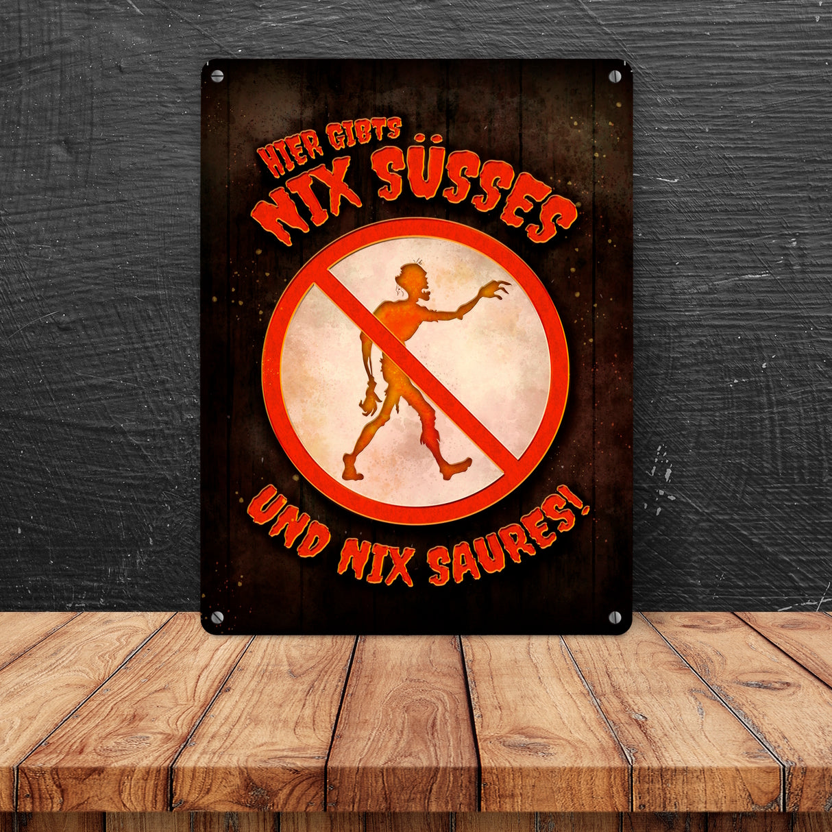 Nix Süßes und nix Saures Metallschild mit Zombie Motiv
