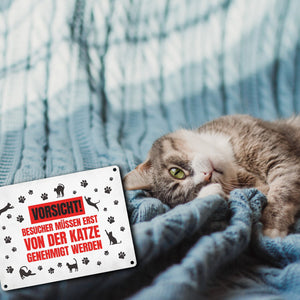 Besucher müssen erst von der Katze genehmigt werden Metallschild - Katzen Kater Haustier