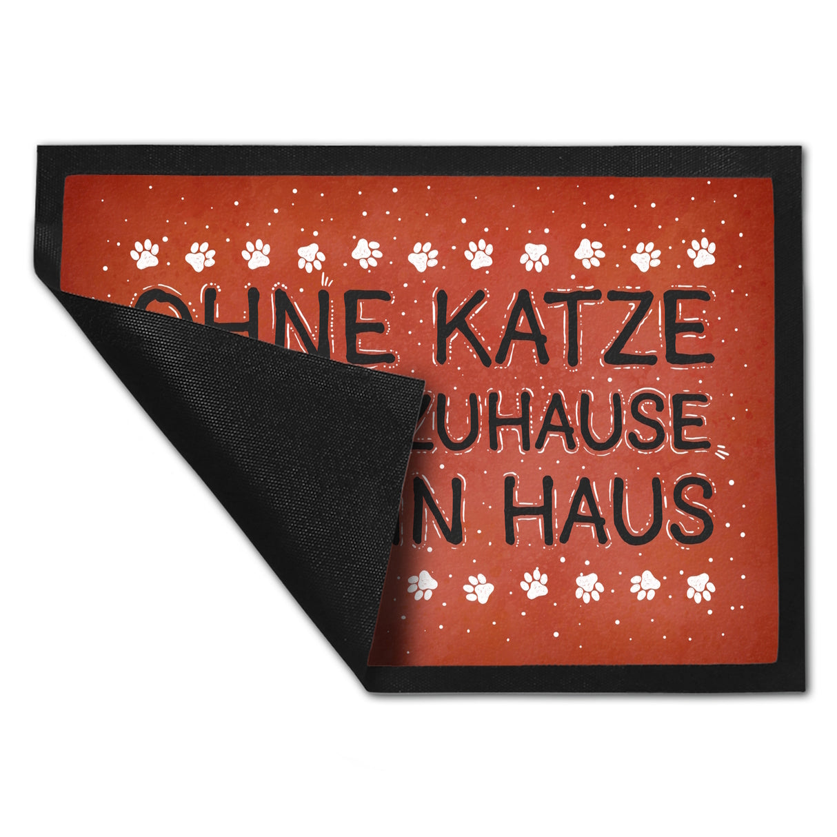 Ohne Katze ist ein Zuhause nur ein Haus Fußmatte - Katzen Kater Tier Liebe Haustier Lieblingstier
