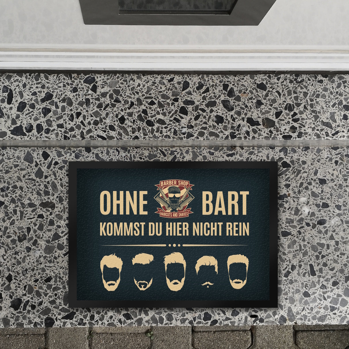 Ohne Bart kommt du hier nicht rein Fußmatte mit Barber-Shop Motiv
