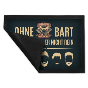 Ohne Bart kommt du hier nicht rein Fußmatte mit Barber-Shop Motiv