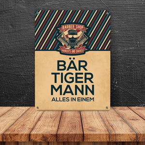 Bär-Tiger-Mann alles in einem Metallschild mit Barber-Shop Motiv