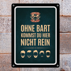 Ohne Bart kommst du hier nicht rein Metallschild mit Barber-Shop Motiv