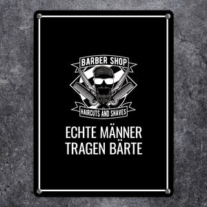 Echte Männer tragen Bärte Metallschild mit Barber-Shop Motiv