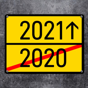Anfang 2021 Ende 2020 Stadtschild Metallschild