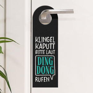 Klingel kaputt, bitte laut Ding Dong rufen Türhänger - Haustüre Zimmertüre Gast Besuch klingel klingeln
