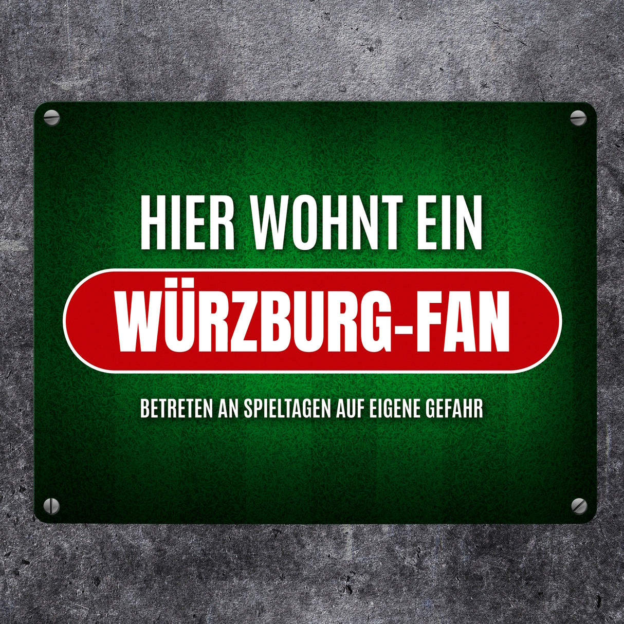 Hier wohnt ein Würzburg-fan Metallschild mit Rasen Motiv
