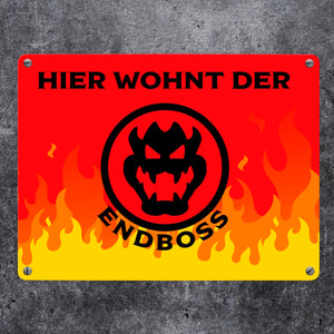 Hier wohnt der Endboss Metallschild mit Flammenmotiv