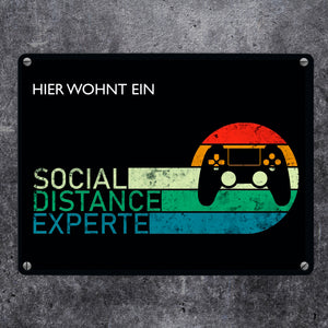 Hier wohnt ein Social Distance Experte Metallschild mit Gamer-Motiv