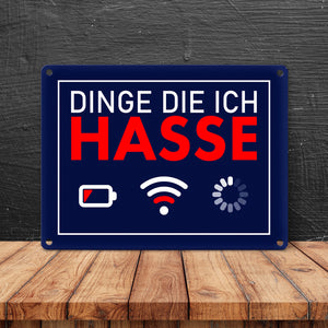 Dinge die ich hasse Metallschild mit Internet-Symbolen