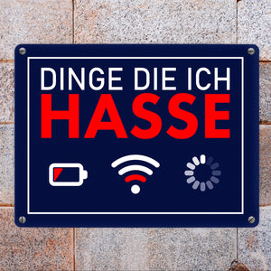 Dinge die ich hasse Metallschild mit Internet-Symbolen