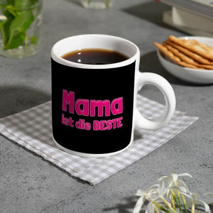 Mama ist die Beste Kaffeebecher und Pink