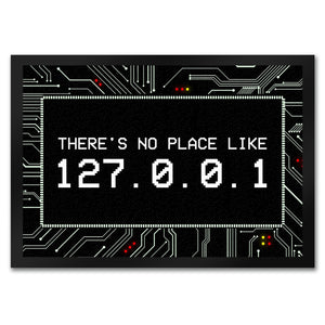 There's no place like 127.0.0.1 Localhost Fußmatte mit IP Adresse