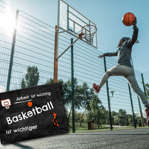 Basketball Metallschild - Arbeit ist wichtig Basketball ist wichtiger