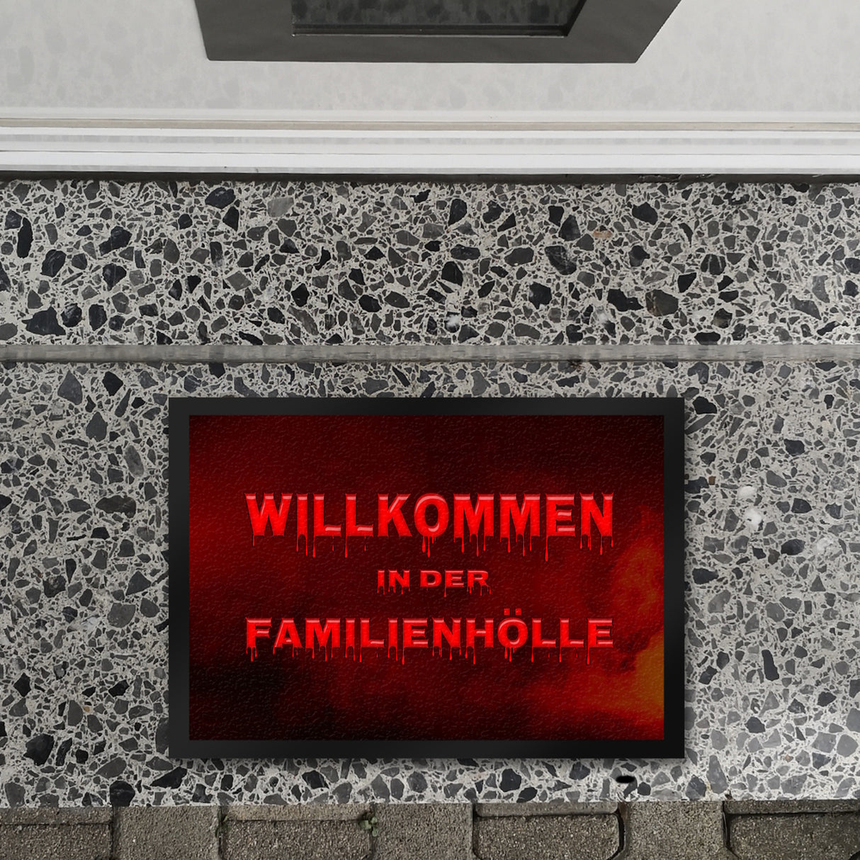 Willkommen in der Familienhölle Fußmatte