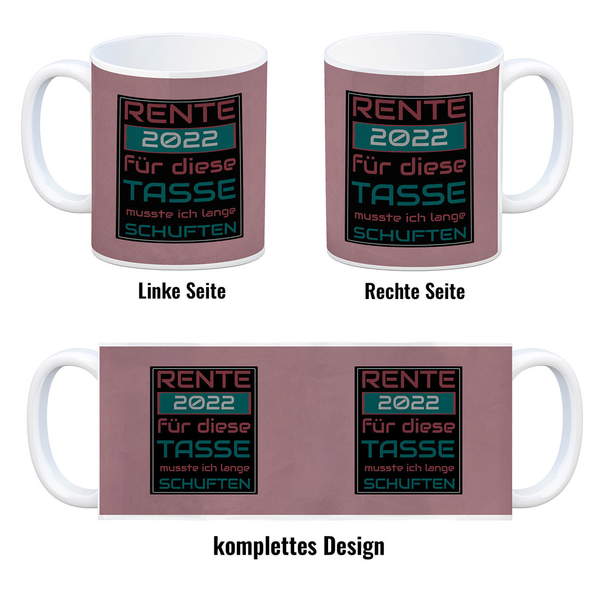 Rente 2022 Kaffeebecher - dafür musste ich lange arbeiten - Vintage Tasse bedruckt
