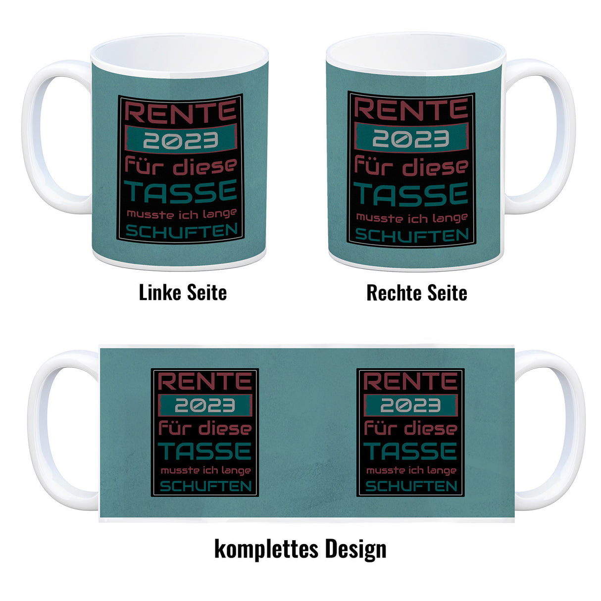 Rente 2023 Kaffeebecher - dafür musste ich lange arbeiten - Vintage Tasse bedruckt