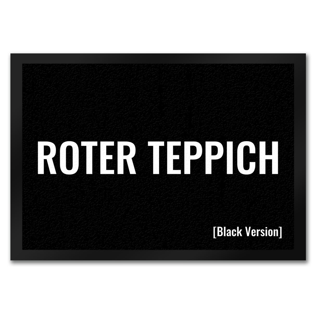 Roter Teppich [Black Version] Fußmatte