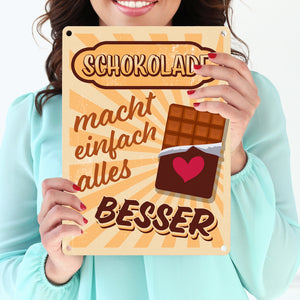 Schokolade macht einfach alles besser Metallschild im coolen Retro Look