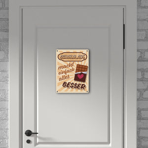 Schokolade macht einfach alles besser Metallschild im coolen Retro Look