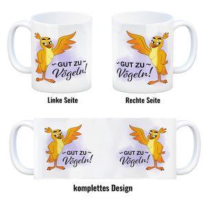 Gut zu Vögeln Kaffeebecher mit lustigem Vögelchen und Spruch