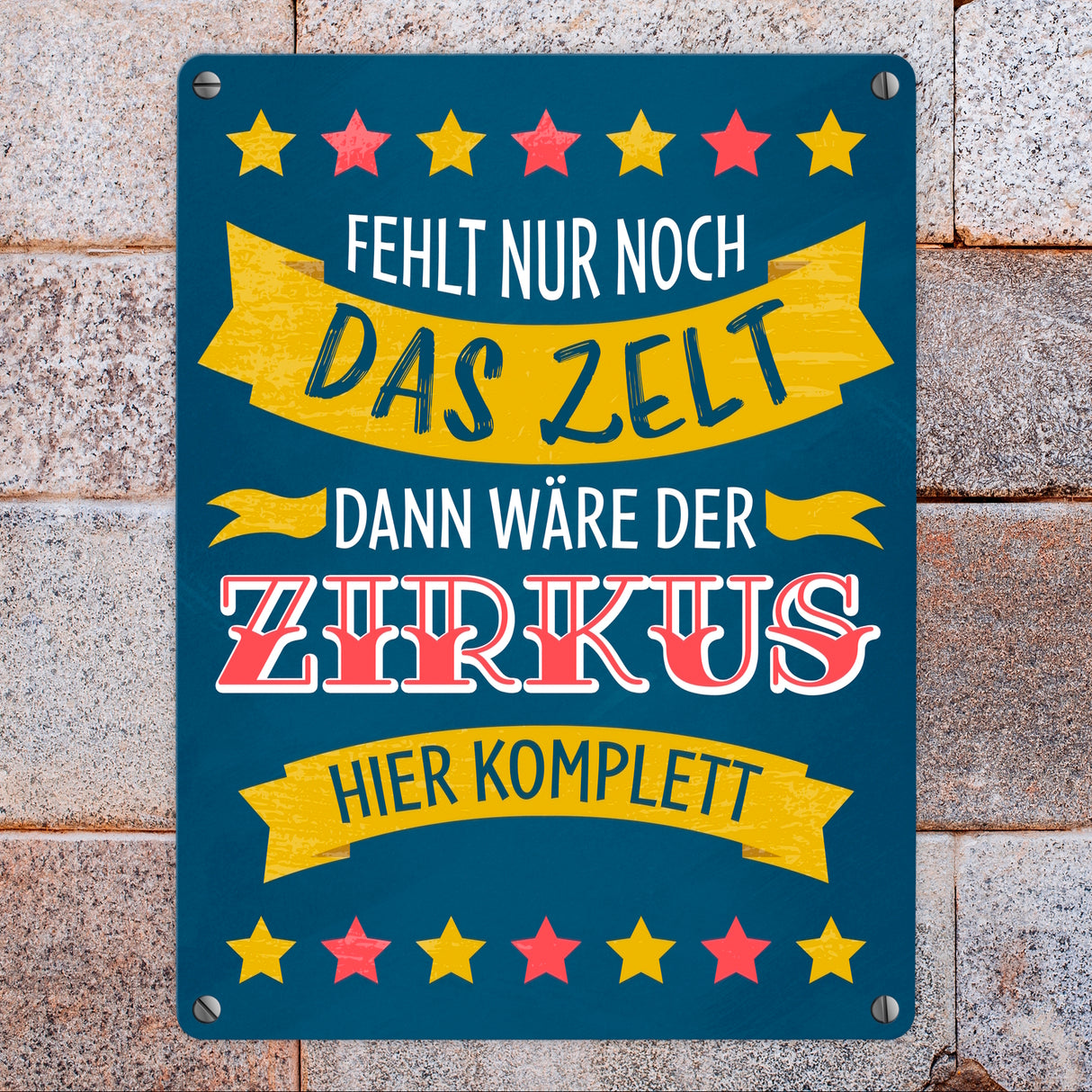 Fehlt nur noch das Zelt, dann wäre der Zirkus hier komplett Metallschild mit buntem Zirkusdesign