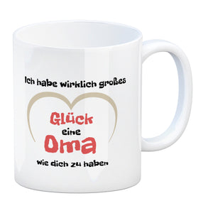 Ich habe wirklich großes Glück eine Oma wie dich zu haben Kaffeebecher