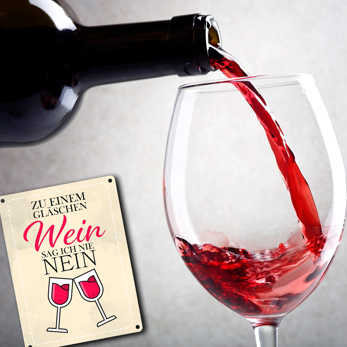 Zu einem Gläschen Wein sag ich nie nein - Metallschild mit stilvollen Weingläsern
