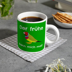 Kaffeebecher mit Bild und Spruch Der frühe Vogel kann mich mal!