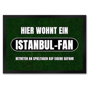 Hier wohnt ein Istanbul-Fan Fußmatte in 35x50 cm mit Rasenmotiv