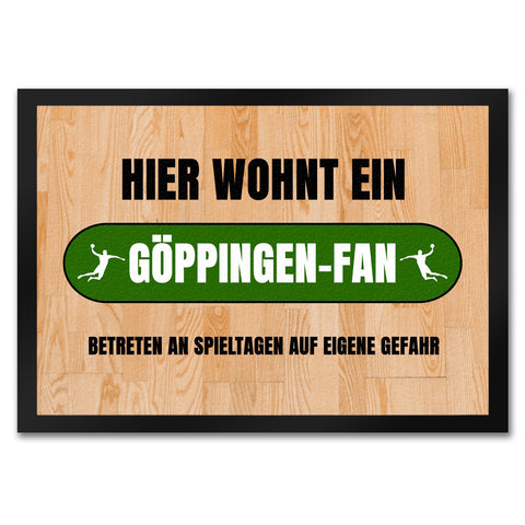Hier wohnt ein Göppingen-Fan Fußmatte in 35x50 cm mit Turnhallenboden Motiv