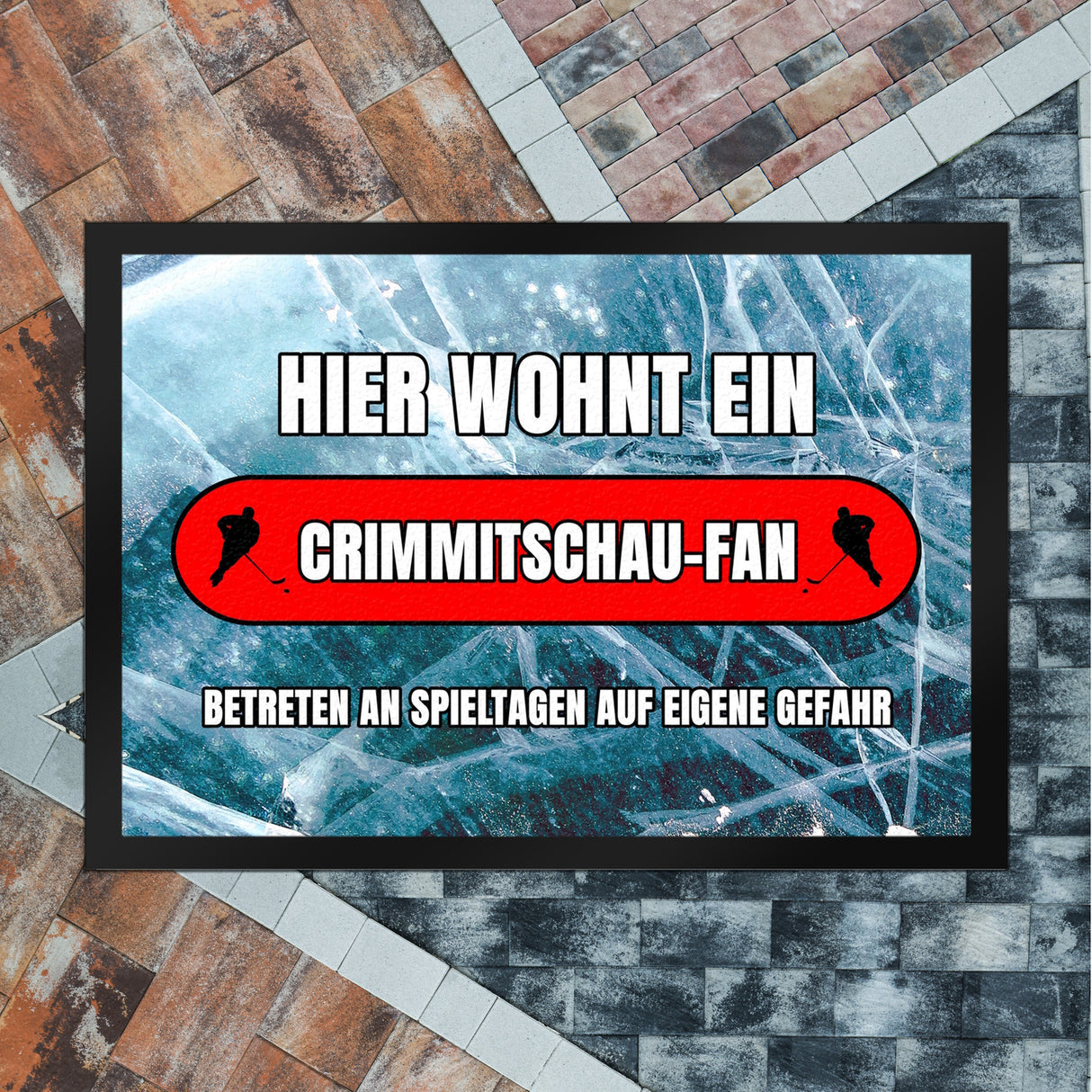 Hier wohnt ein Crimmitschau-Fan Fußmatte in 35x50 cm mit Eishallen Boden-Motiv