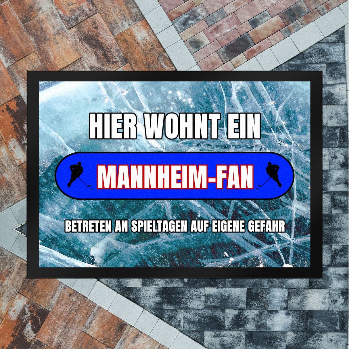 Hier wohnt ein Mannheim-Fan Fußmatte in 35x50 cm mit Eishallen Boden-Motiv
