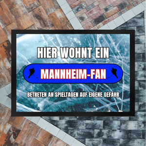 Hier wohnt ein Mannheim-Fan Fußmatte in 35x50 cm mit Eishallen Boden-Motiv