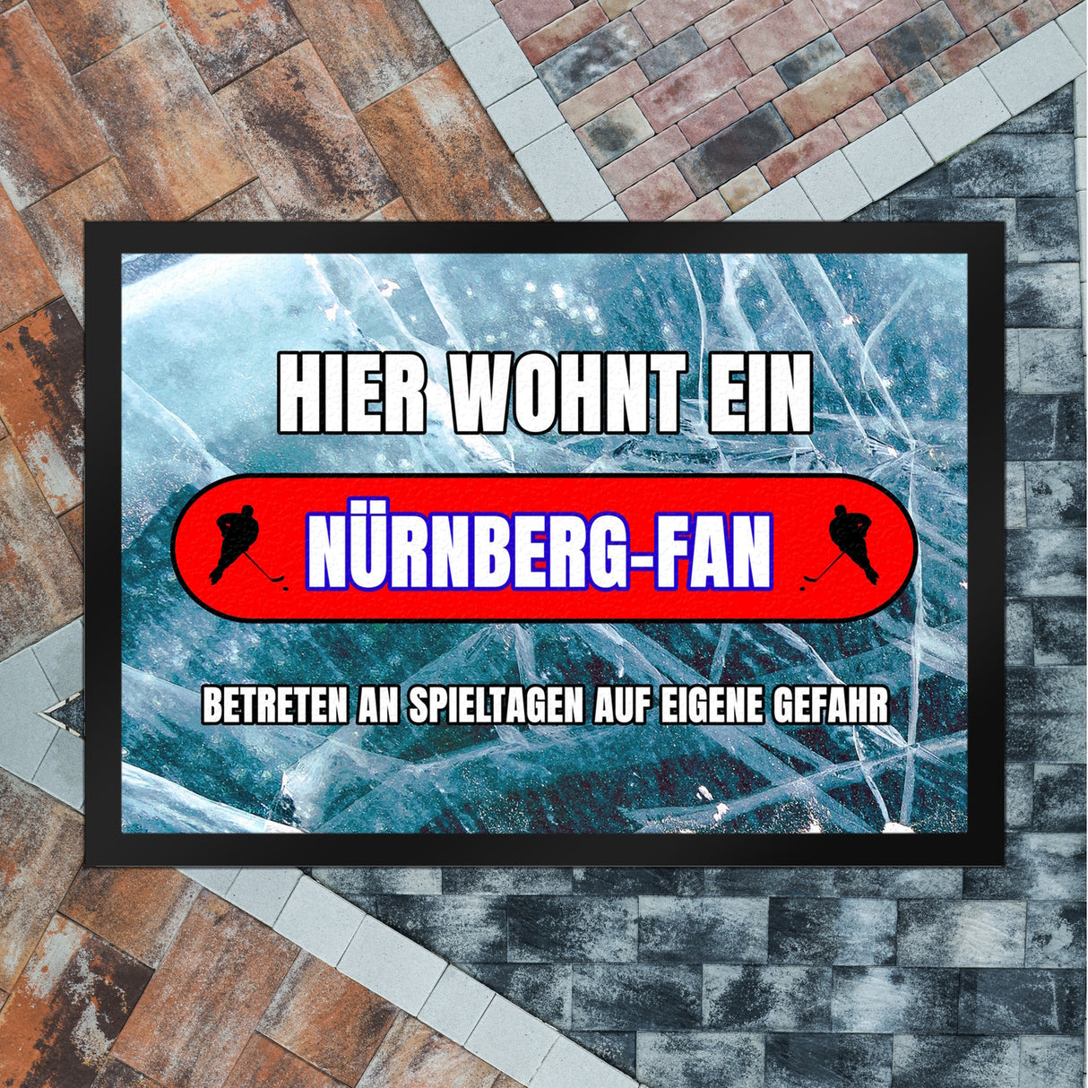 Hier wohnt ein Nürnberg-Fan Fußmatte in 35x50 cm mit Eishallen Boden-Motiv
