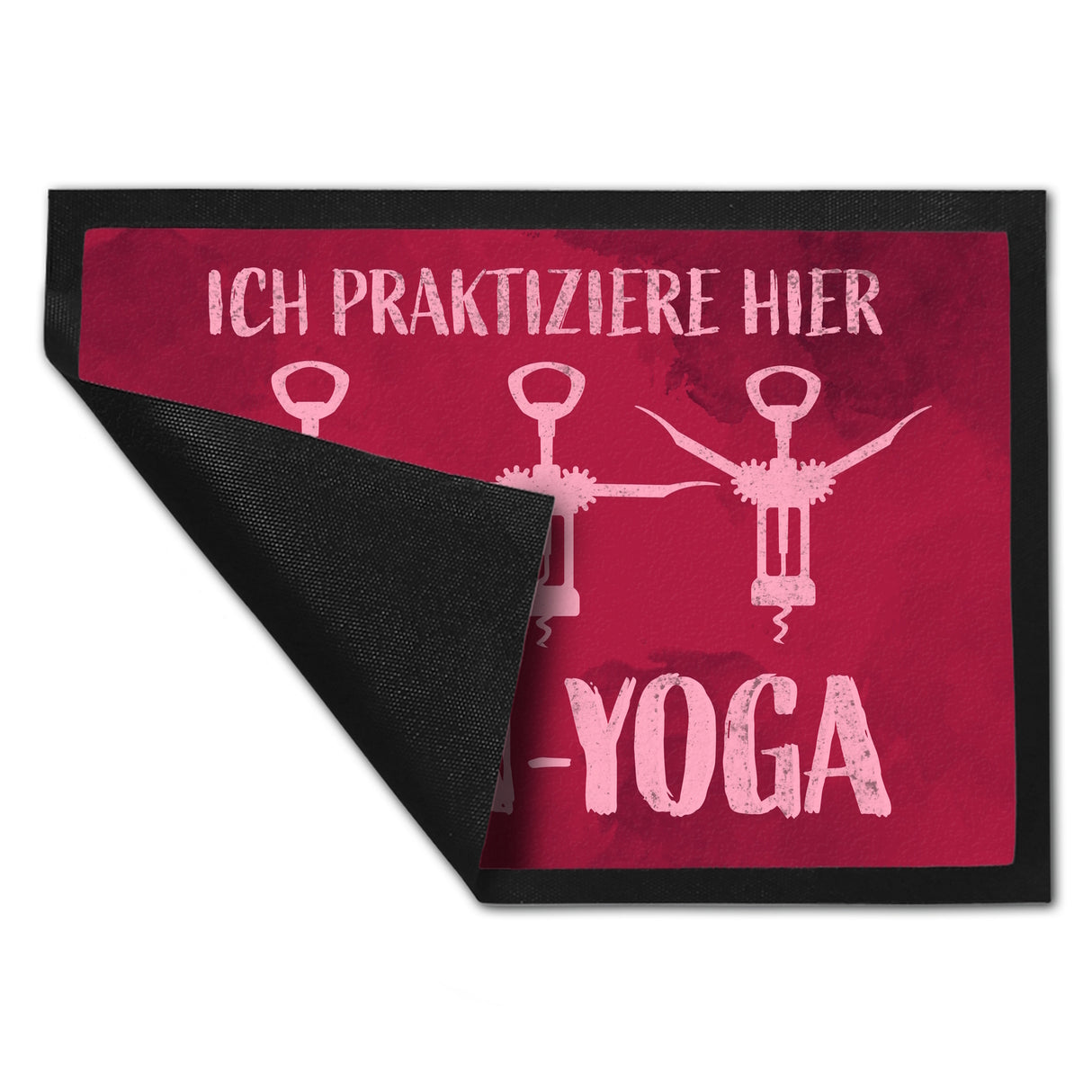 Ich praktiziere hier Wein-Yoga - Fußmatte mit Yoga-Korkenziehern