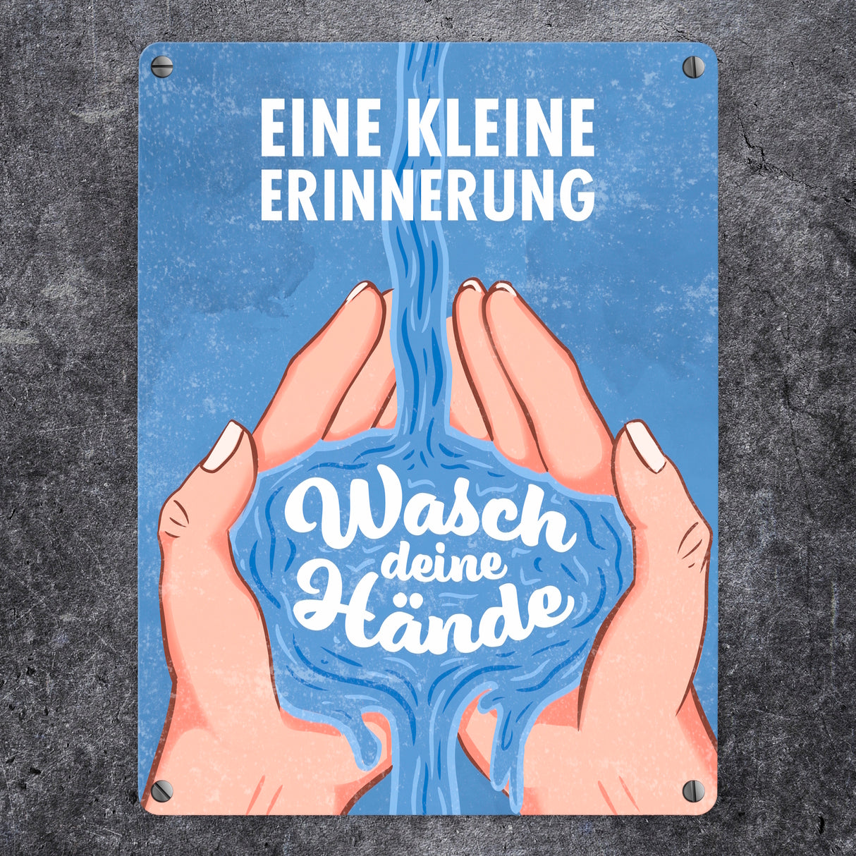 Eine kleine Erinnerung - Wasch deine Hände - Metallschild für das Badezimmer