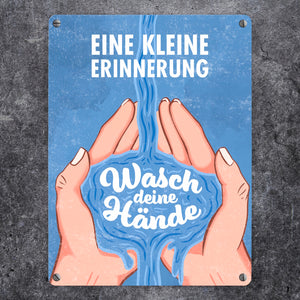 Eine kleine Erinnerung - Wasch deine Hände - Metallschild für das Badezimmer