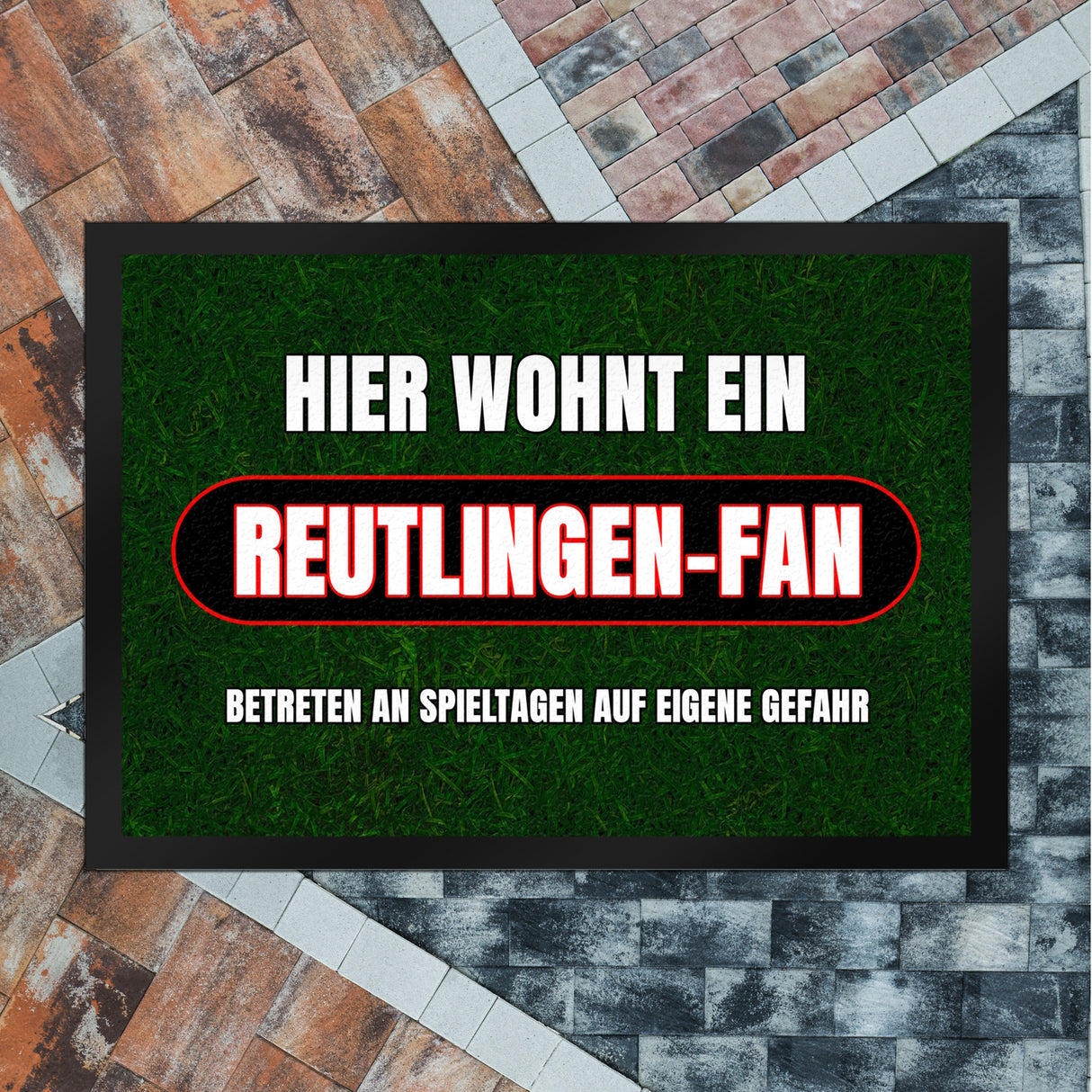 Hier wohnt ein Reutlingen-Fan Fußmatte in 35x50 cm mit Rasenmotiv